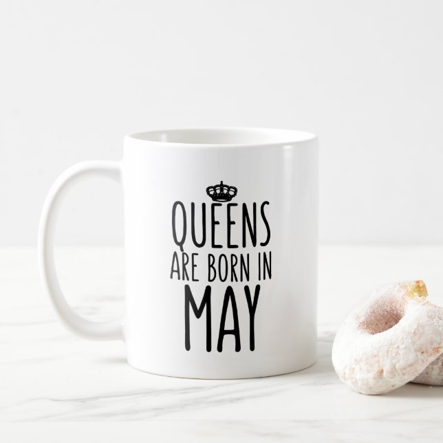 Queens are born in May Coffee Mug (With Donut)