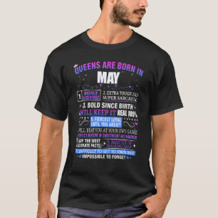Queens Are Born In May Happy Birthday To Me May T-Shirt