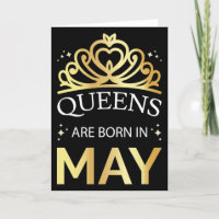 Queens Are Born In May I