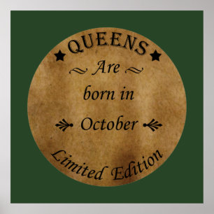 Queens are born in october poster