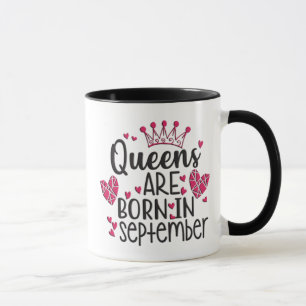 Queens Are Born In September Mug