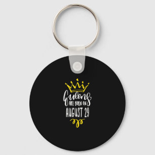 Queens Are Born On August 29 August Birthday Gift Key Ring
