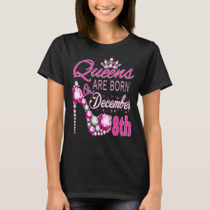 Queens Are Born On December 8th Capricorn Sagittar T-Shirt