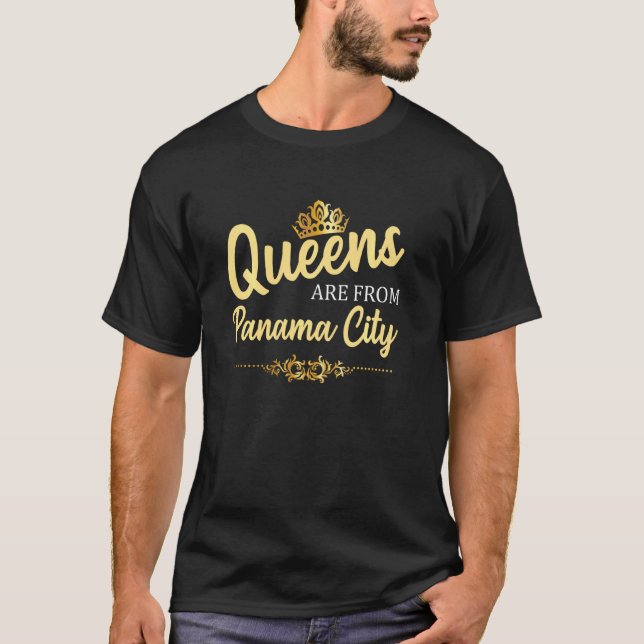 Queens Are From Panama City Fl Florida Funny Home  T-Shirt (Front)