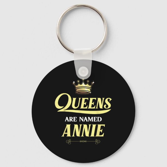 Queens Are Named Annie Gift Personalised Funny Bir Key Ring (Front)