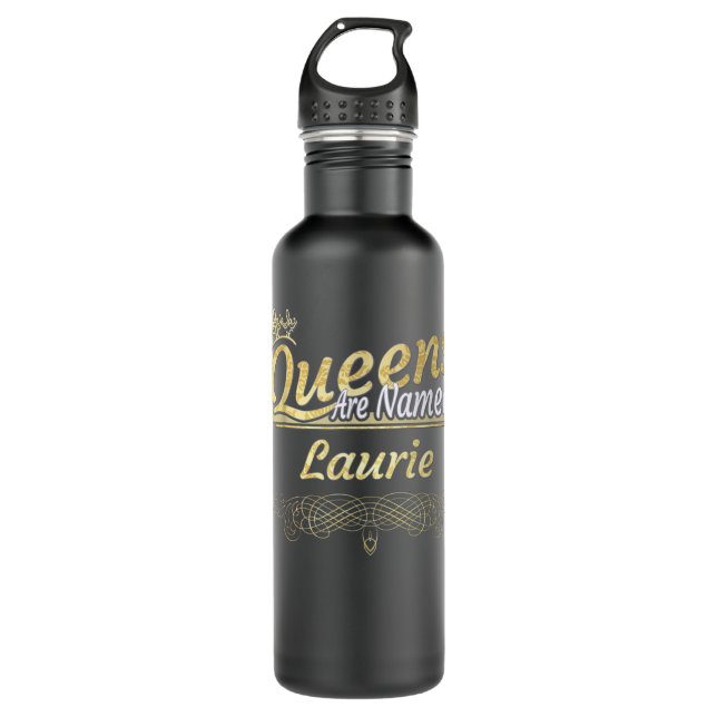 Queens Are Named Laurie  710 Ml Water Bottle (Front)