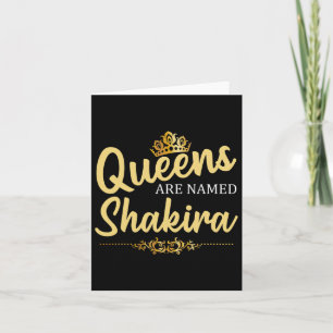 Queens Are Named Shakira Personalised Funny Birthd Card