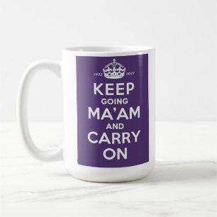 Queen's Diamond Jubilee Mug - Keep Going Ma'am