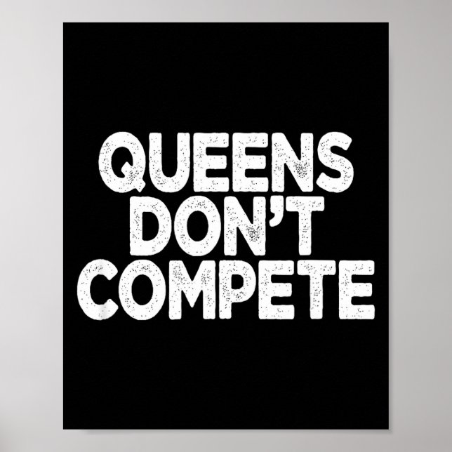 Queens Don't Compete  Poster (Front)