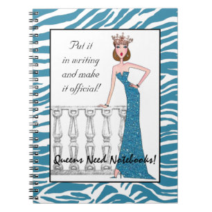 QUEENS Need Notebooks! Put It In Writing! Notebook