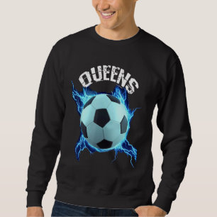 Queens New York Soccer Sweatshirt