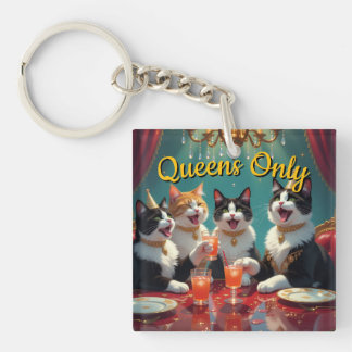 Queens only! key ring