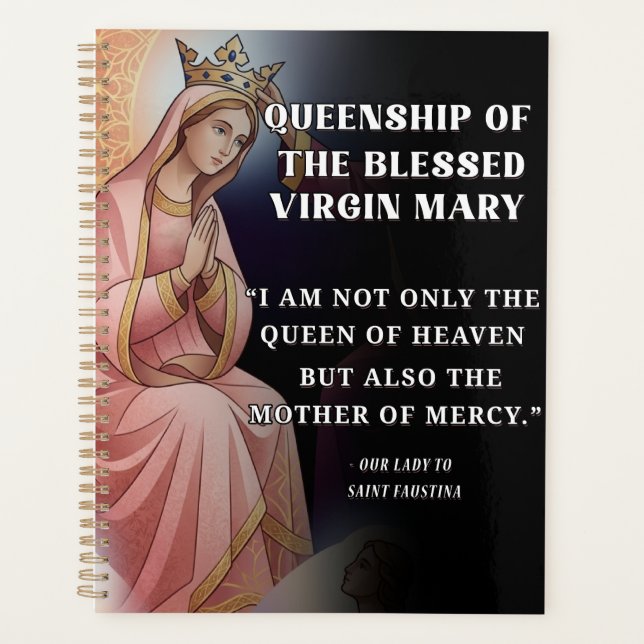 Queenship of Mary Catholic Marian Devotion Queen o Planner (Front)