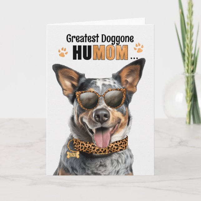 Queensland Heeler Dog Greatest HuMOM Mother's Day Holiday Card (Front)