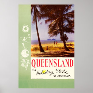 Queensland the Holiday State of Australia Poster