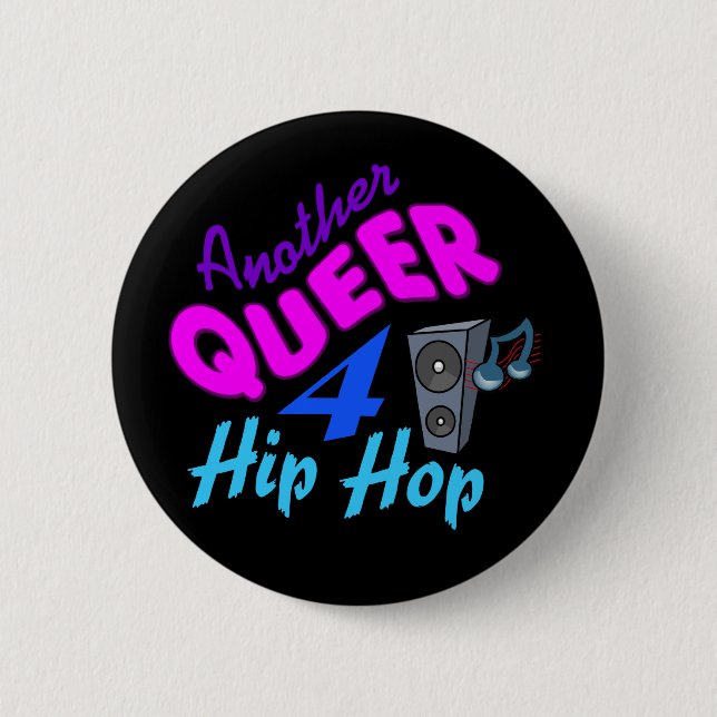 Queer 4 Hip Hop button (Front)