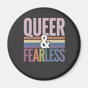 Queer and Fearless LGBT Pride Month Ally Magnet