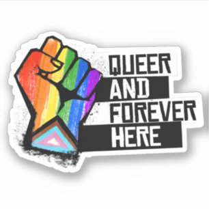 Queer and Forever Here