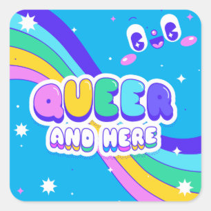 Queer and Here - Pride LGBT Square Sticker