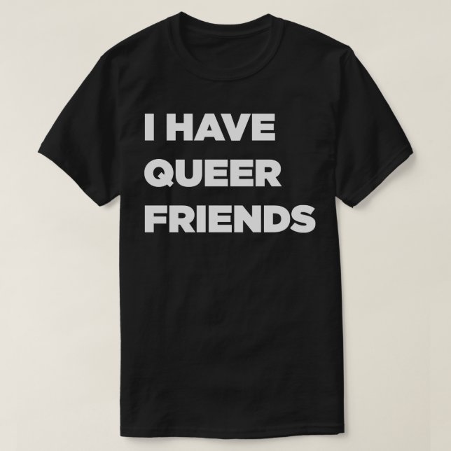 Queer Friends T-Shirt (Design Front)