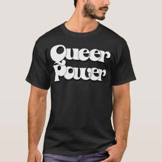 Queer Power Original Retro Typography Design T-Shirt
