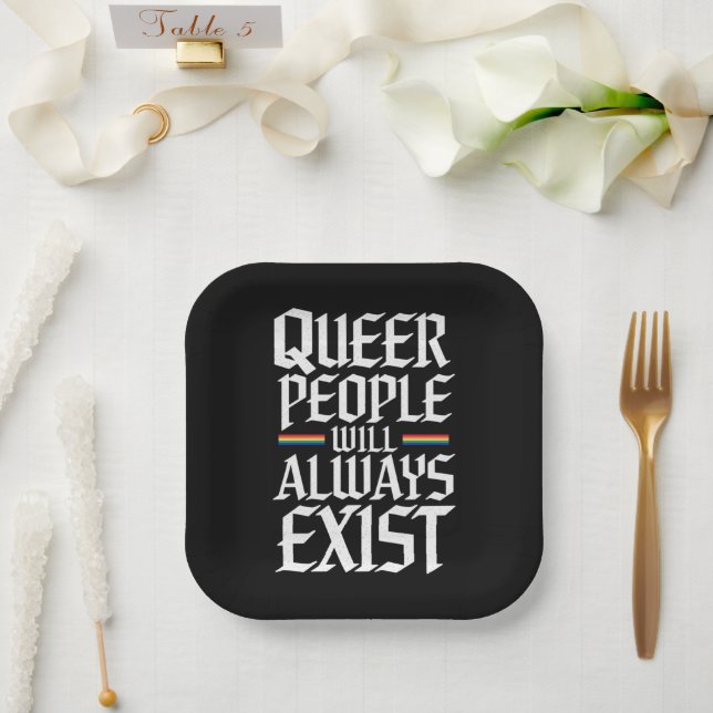 Queer Pride Pride Queer People Will Always Exist  Paper Plate (Wedding)