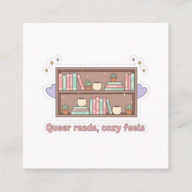 Queer Reads Cozy Feels – LGBTQ Pride Reading Aesth Square Business Card (Front)