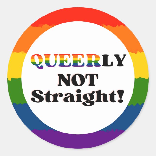 Queerly Not Straight Rainbow Circle Sticker (Front)