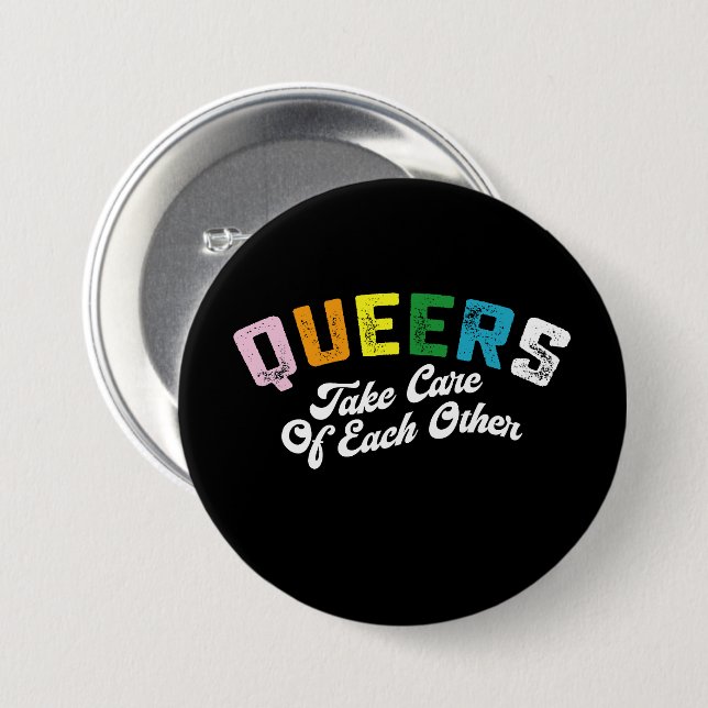 Queers Take Cares Of Each Others LGBT Pride Gay  7.5 Cm Round Badge (Front & Back)