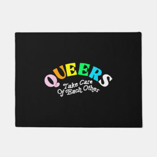 Queers Take Cares Of Each Others Lgbt Pride Gay Doormat