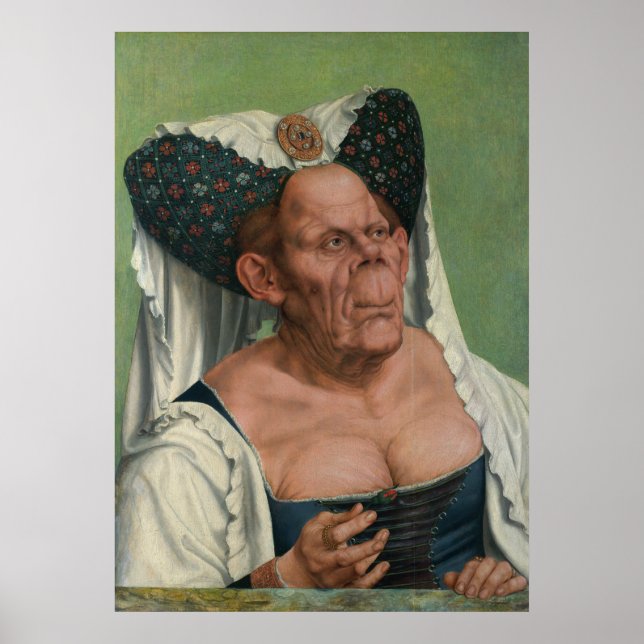 Quentin Massys - A Grotesque Old Woman, 1515 Poster (Front)