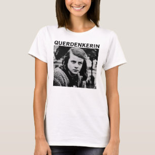 Querdenkerin Sophie Scholl - Free Thinker Patriot T-Shirt
