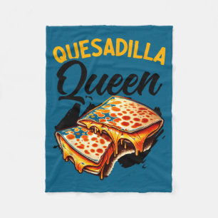 Quesadilla queen mexican food cinco de mayo cheese fleece blanket
