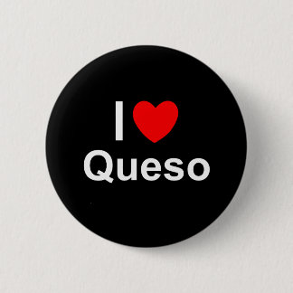 Queso 6 Cm Round Badge