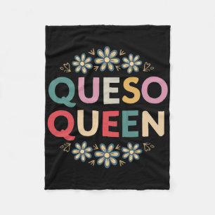 Queso Queen Floral Funny Cinco De Mayo Funny Mexic Fleece Blanket