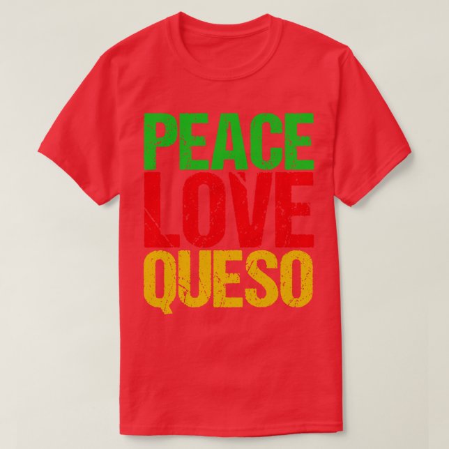 Queso T-Shirt (Design Front)