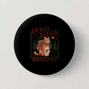 Quest Fantasy Squad Broccoli Funny Cat 6 Cm Round Badge