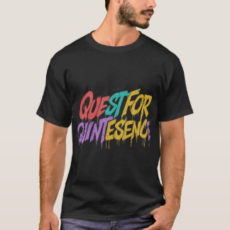 Quest for Quintessence T-Shirt