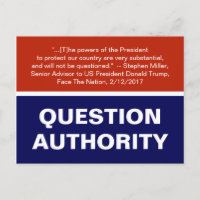 Question Authority Anti-Trump Checks and Balances