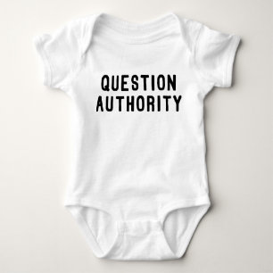 Question Authority Baby Bodysuit