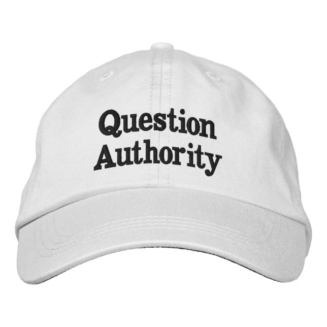 "Question Authority" Embroidered Hat (Front)