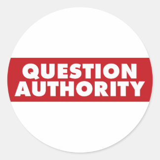 Question Authority - Red! Classic Round Sticker