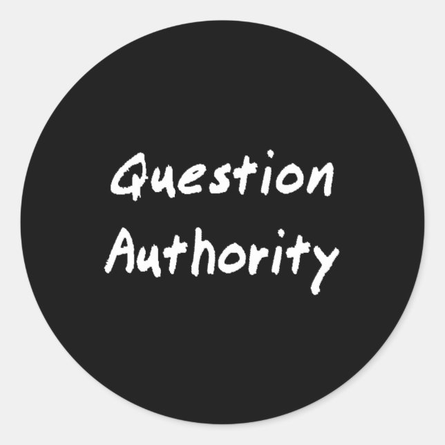 Question Authority Sticker (Front)
