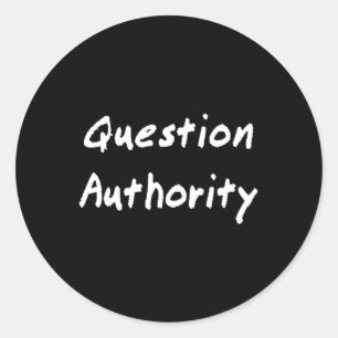 Question Authority Sticker