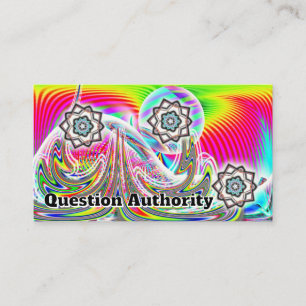 Question Authority ( you may change the words ) Business Card