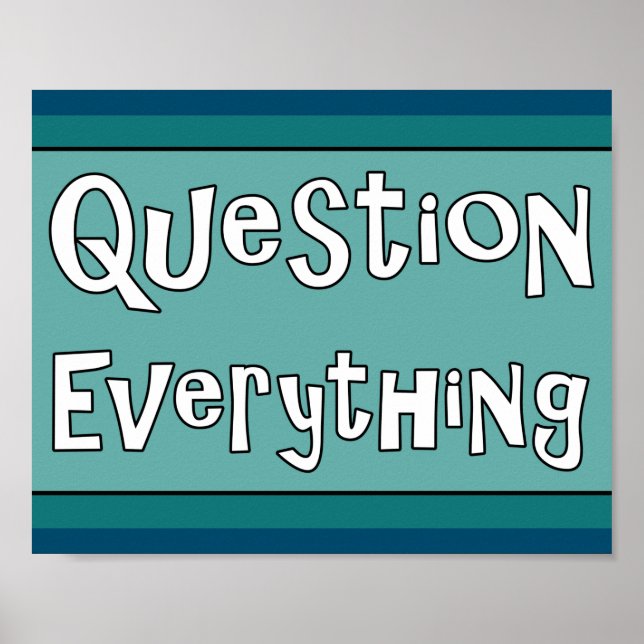 Question Everything    Poster (Front)