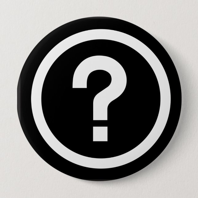 question mark? 10 cm round badge (Front)