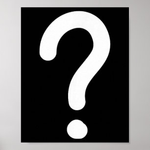 Question Mark, Funny, Joke, Sarcastic, Family  Poster
