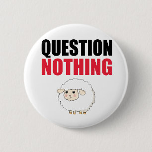 Question Nothing Sheep 6 Cm Round Badge