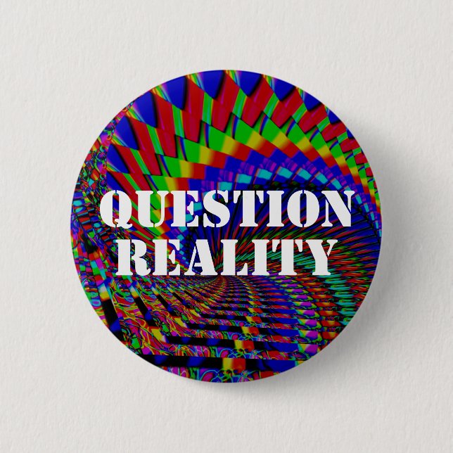 QUESTION REALITY 6 CM ROUND BADGE (Front)